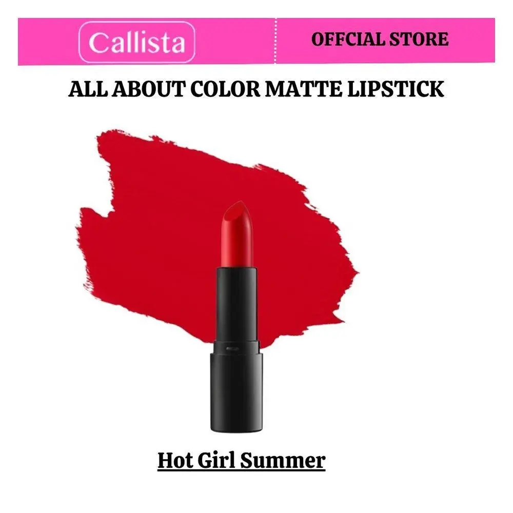 [كاليستا / Callista] روج كاليستا أول أباوت كلر المطفي 4 جم – 506 Hot Girl Summer